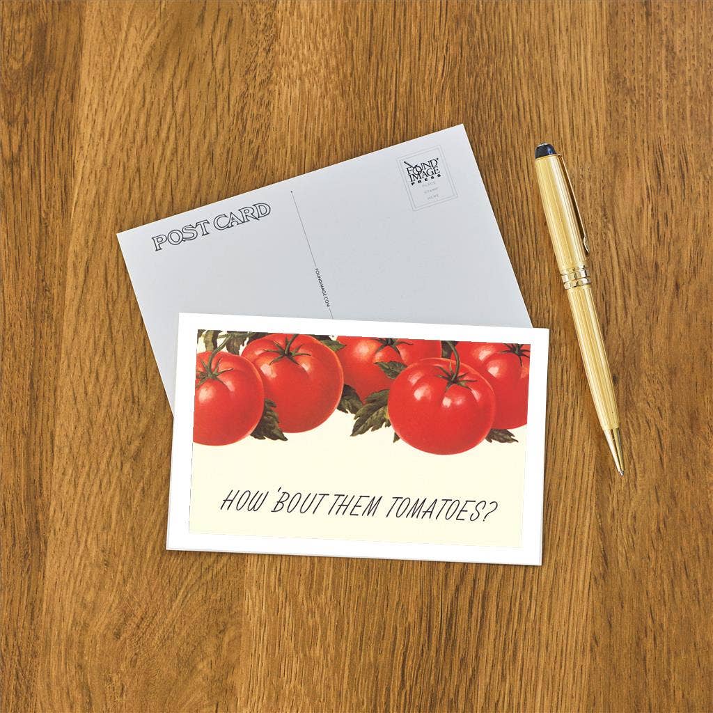 Postcard SQ-197 How 'Bout Them Tomatoes?