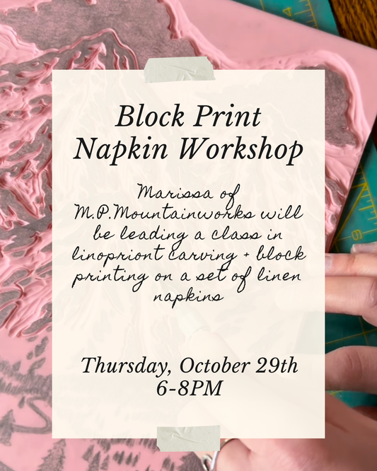 Block Print Carving + Napkin Printing: October 29th