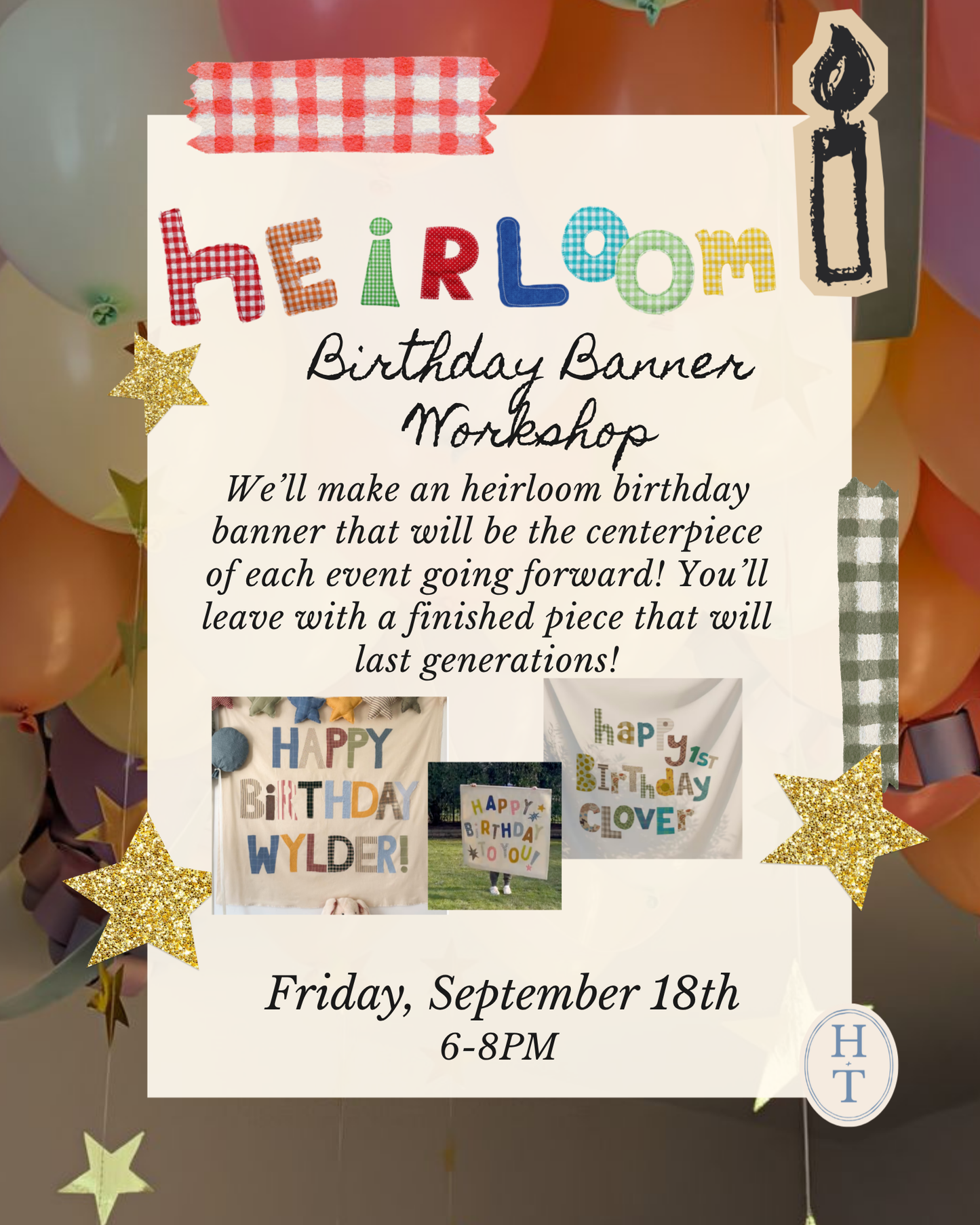 Heirloom Birthday Banner Workshop: September 18th